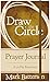 Draw the Circle Prayer Journal: A 40-Day Experiment by 