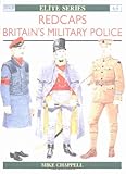 Redcaps: Britain's Military Police (Elite) by Mike Chappell