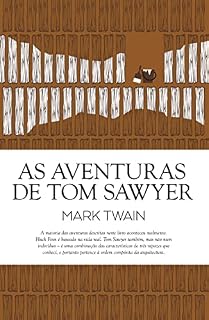 Livro As Aventuras de Tom Sawyer (Clássicos Guerra e Paz Livro 1)
