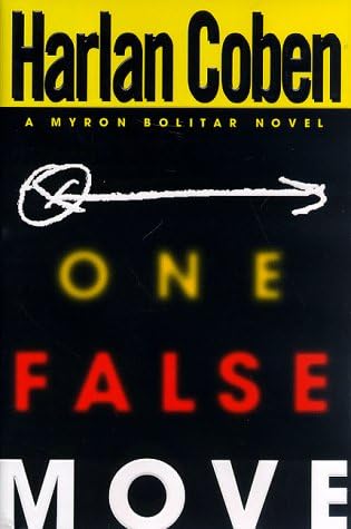 One False Move Myron Bolitar Mysteries Coben Harlan 9780385323697 Amazon Com Books One False Move Myron Bolitar Mysteries Coben Harlan 9780385323697 Amazon Com Books