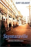 Front cover for the book Sayonaraville by Curt Colbert