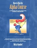 How to Run an Alpha Course Director Handbook