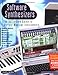 Software Synthesizers: The Definitive Guide to Virtual Musical Instruments by Jim Aiken