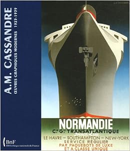 A M Cassandre Oeuvres Graphiques Modernes Beaux Livres French Edition Sauvage Anne Marie 9782717723359 Amazon Com Books