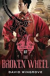 Broken Wheel (Chung Kuo Book 7)