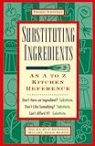 Substituting Ingredients: An A to Z Kitchen Reference