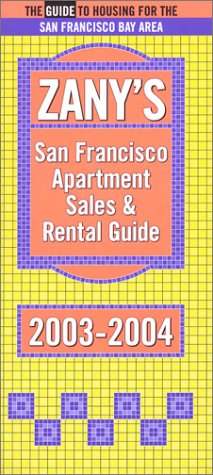 Zany's San Francisco Apartment Guide, 2003-2004 by 