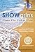 SHOWgrins : Women Who Walk on Water