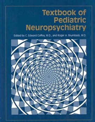 Textbook of Pediatric Neuropsychiatry