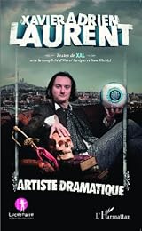 Xavier-Adrien Laurent, artiste dramatique