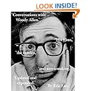 Conversations with Woody Allen: His Films, the Movies, and Moviemaking