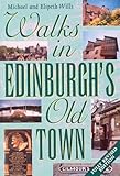 Front cover for the book Walks in Edinburgh's Old Town by Michael Wills
