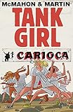 Tank Girl: Carioca by 