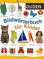 Duden. Bildwörterbuch für Kinder. 341107051X Book Cover