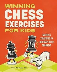 Winning Chess Exercises for Kids: Tactics and