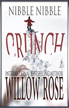 Nibble, Nibble, Crunch by [Rose, Willow]