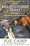 Why Relationship First Works: Why and How It Changes Everything by Joe Camp, Kathleen Camp