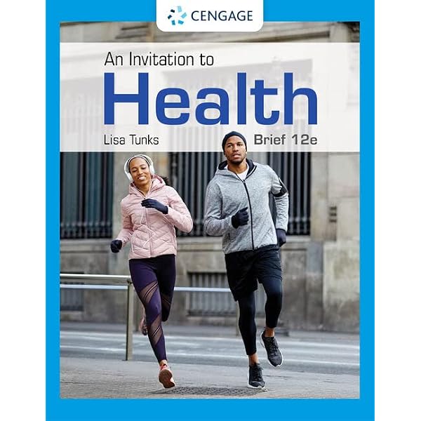 An Invitation to Health: Taking Charge of Your Health, Brief