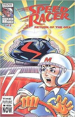 Speed Racer Return Of The Grx Edition 1 Now Now Amazon Com Books