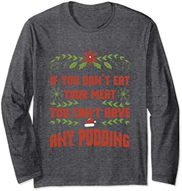 Unisex Funny If You Dont Eat Your Meat Long Sleeve Tee Pudding Medium Dark Heather