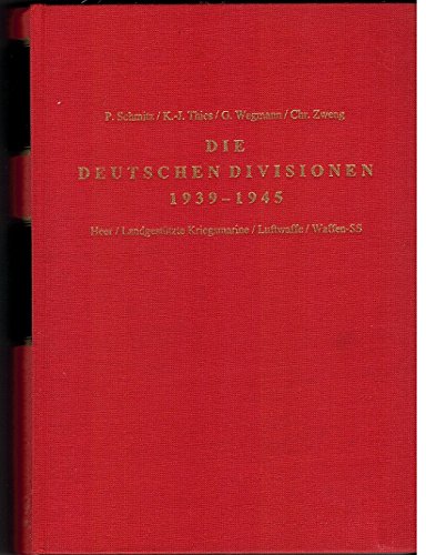 Mua Die deutschen Divisionen 19391945. Heer, Landgestützte