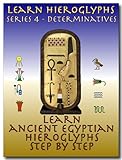 Learn Ancient Egyptian Hieroglyphs - Series 4 - Determinatives (Learn Hieroglyphs)