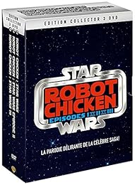Robot Chicken - Star Wars - Episodes I Et Ii Et Iii