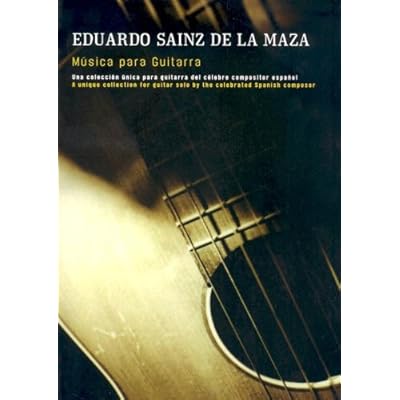 Eduardo Sainz De La Maza: Musica Para Guitarra