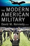 The Modern American Military