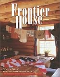 Frontier House by Simon Shaw, Ursula Smith