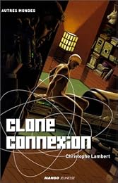 Clone connexion