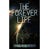 The Forever Life (The Forever Series Book 1)