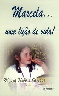 Livro Marcela... uma lição de vida!