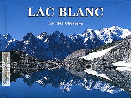 Download Lac Blanc : Lac des Chéserys PDF