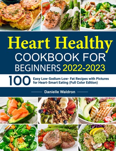 The Heart Healthy Cookbook for Beginners