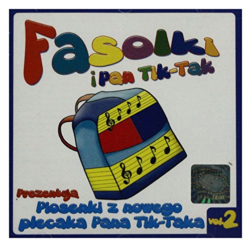 Fasolki/Pan Tik-Tak: Piosenki Z Plecaka Pana Tik-Taka [CD]