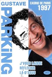 Parking, Gustave - J'vous Laisse Réfléchir Là-D'ssus