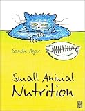 Small Animal Nutrition by