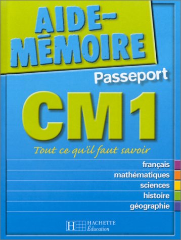 CM1 , tout ce qu'il faut savoir