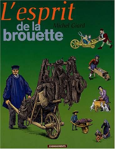 L' esprit de la brouette