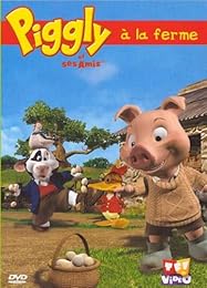 Piggly Et Ses Amis À La Ferme