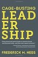 Cage-Busting Leadership (Educational Innovations Series)