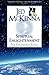 Spiritual Enlightenment, the Damnedest Thing: Book One of The Enlightenment Trilogy by Jed McKenna