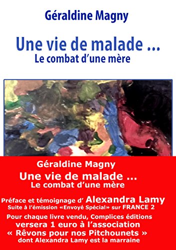 Une vie de malade: le combat d'une mère