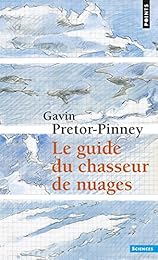 Le  guide du chasseur de nuages