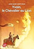 Yvain, Le Chevalier Au Lion (French Edition) by