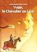 Yvain, Le Chevalier Au Lion (French Edition) by