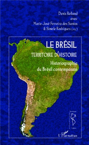 Le  Brésil, territoire d'histoire