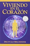 Viviendo en el Corazón (Spanish Edition)