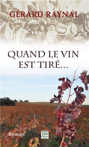 Quand le vin est tiré